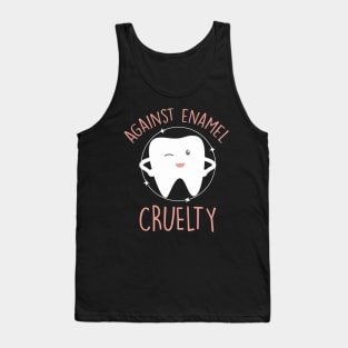 Dentist Dental Assistant Against El Cruelty Tank Top